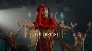 Hande - Sev Kendini (Official Video)