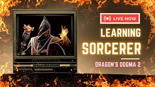 Learning How to Play Sorcerer in Dragon’s Dogma 2 🐉