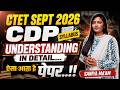CTET Exam 2026 | CDP - Syllabus | Complete Syllabus Understanding | CTET Syllabus In Detail#ctetexam