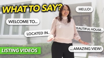 What To Say In Your Listing Videos?