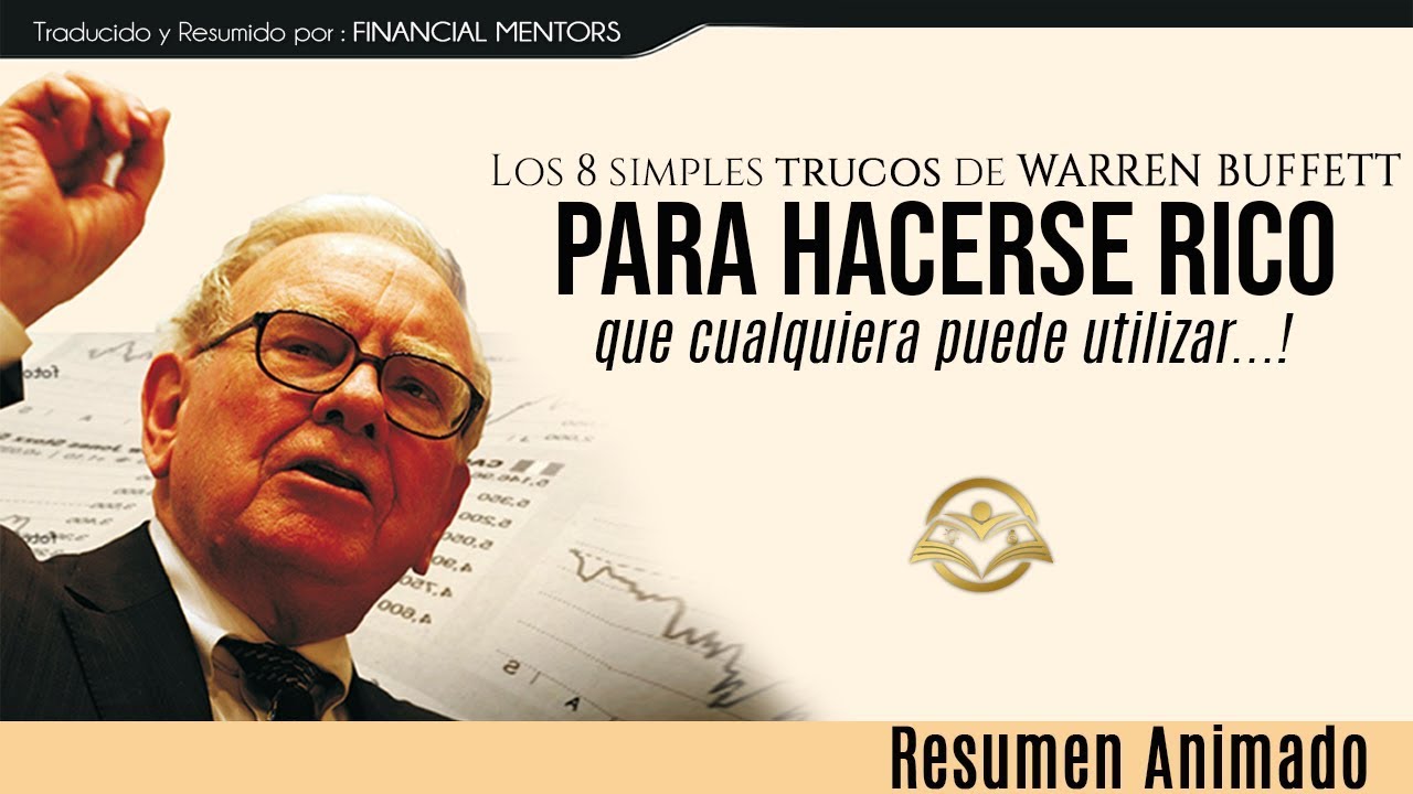 Como Se Hizo Rico Warren Buffett