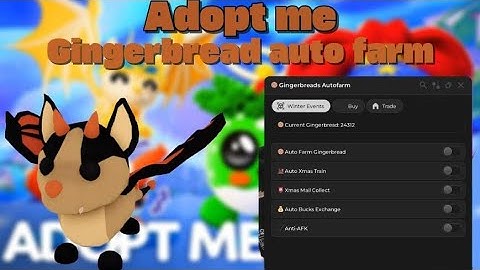 [Update] Adopt me auto farm Gingerbread Android,Pc