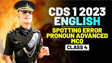 CDS 1 2023 Exam English 100 Days Crash Course - Spotting Error Pronoun Advanced - Class 4