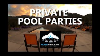 COLORADO MOUNT PRINCETON HOT SPRINGS RESORT; GEOTHERMAL/INFINITY EDGE POOL PARTIES
