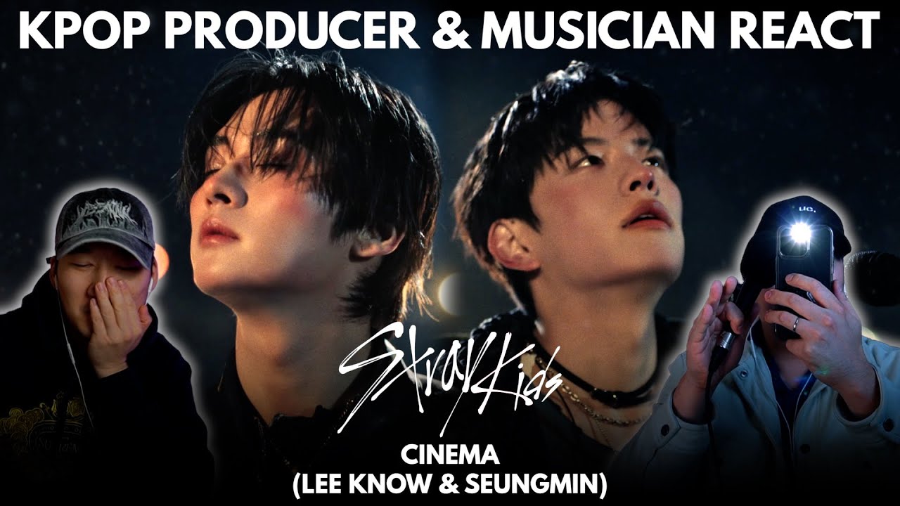 Musicians react & analyze ♡ SKZ (LEE KNOW & SEUNGMIN) - Cinema