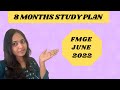 Study plan june 2022 fmge   tips  strategies