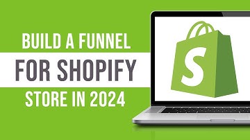How To Build A Funnel For Shopify Store in 2024 (Tutorial)