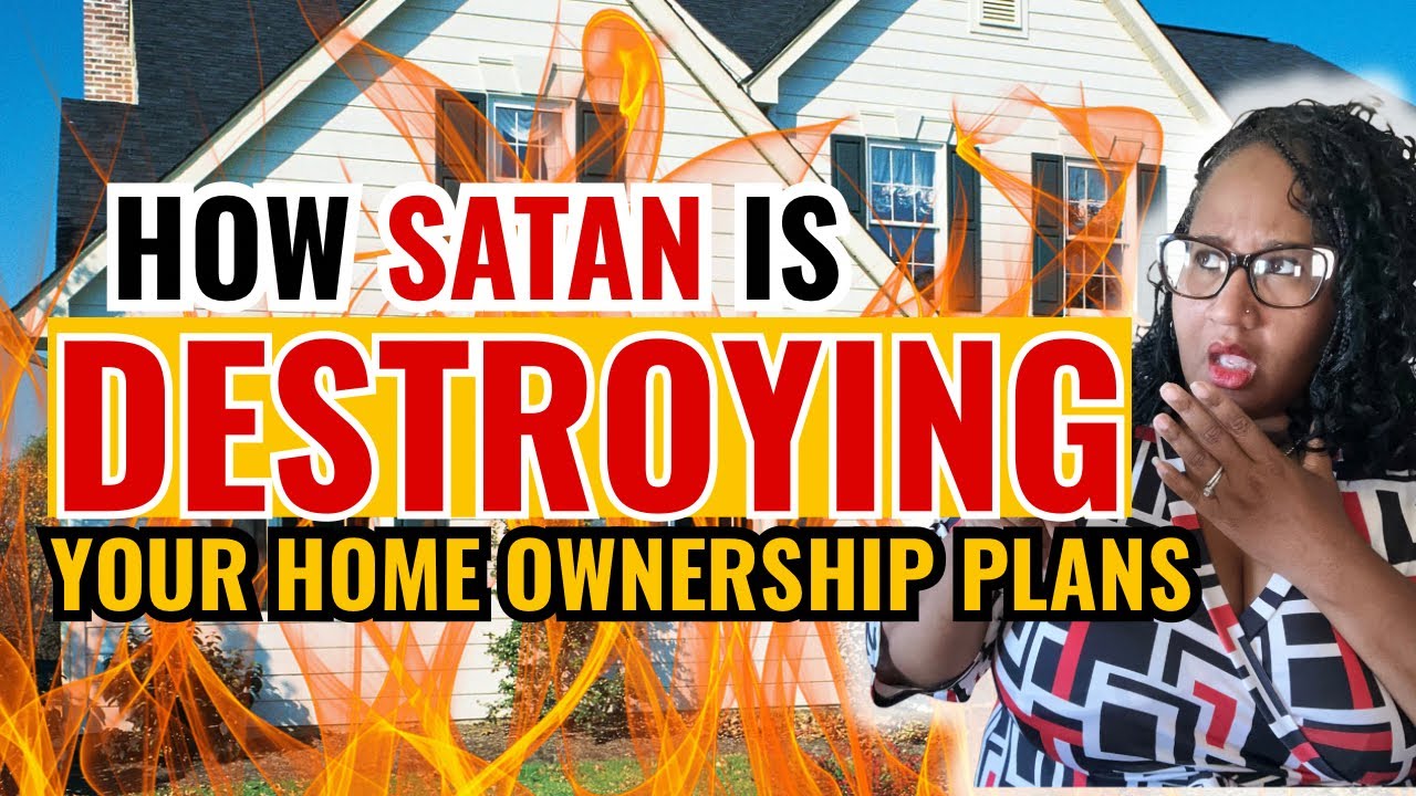 ⚠️ Demonic Interference in Home Buying | How to Fight Back