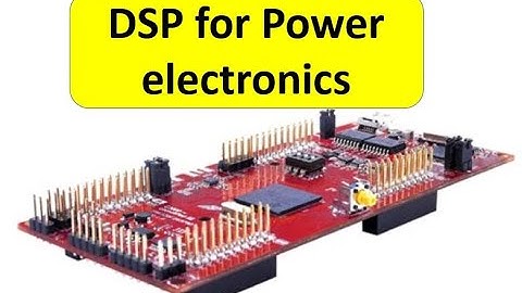 DSP C2000 course for power electronics - introduction