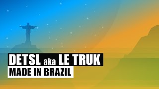 Смотреть клип Detsl Aka Le Truk - Made In Brazil (Official Audio)