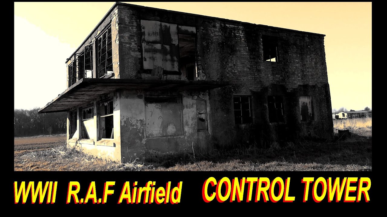 WWII R.A.F Airfield  CONTROL TOWER