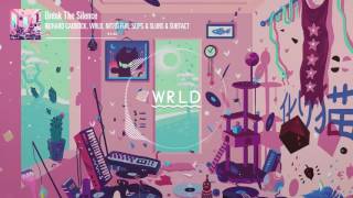 Richard Caddock, WRLD, Nitro Fun, Slips & Slurs & Subtact - Break The Silence chords