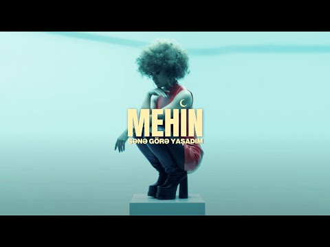 Mehin - Sənə Görə Yaşadım (Rəsmi Musiqi Videosu)
