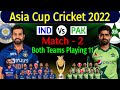 Asia Cup 2022 - 2nd Match | India Vs Pakistan Match Details &amp; Playing 11 | Asia Cup 2022 Ind Vs PAK