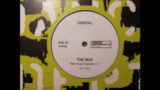 orbital - the box (pete tong&#39;s club edit)