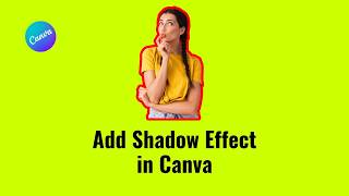 How to Add Shadow and Outline in Canva – Easy Text &amp; Image Effect!
