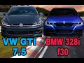 Golf GTI 2017 vs BMW 328i 2017