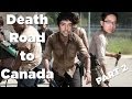 GO AWAY LON | Death Road To Canada - Episode 2