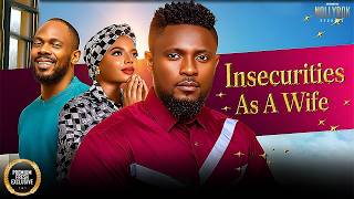 INSECURITIES AS A WIFE(NANCY ISIME MAURICE SAM DANIEL ETIM) -Nigerian Movies 2026 latest full movies