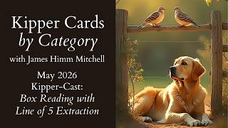 May 2026 Kipper-Cast: Box Reading with a Line of 5 Extraction