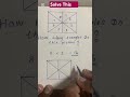 Solve This❤️ #maths #mathstricks #mathstips #shorts #india #srilanka #shortsfeed #viral #trending