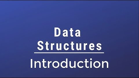#00 [Data Structures] - Introduction