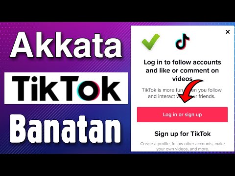 Akkata TikTok itti Banatan |How to Create TikTok Account