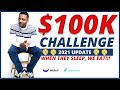 $100K Challenge Overview🔥🔥🔥 | Happy New Year