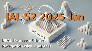 Edexcel IAL S2 2025 Jan: Real-Time Unseen Paper Walkthrough