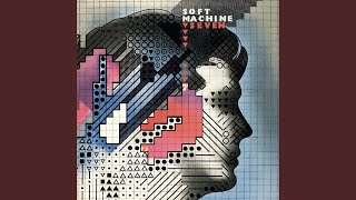 Video thumbnail of "Soft Machine - Carol Ann (Remastered 2006)"