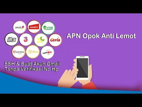 APN Terbaik dan Stabil Untuk Internet Gratis | Membuat Akun Gmail Tanpa Verifikasi Nomor Handpone