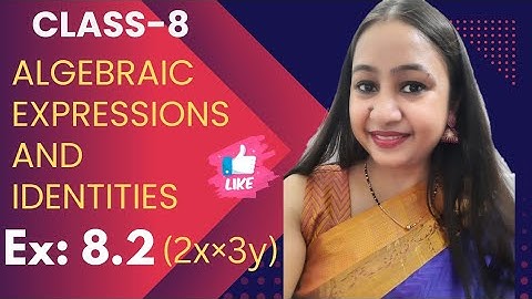Algebraic Expressions and Identities | Ex. 8.2 | Class-8 | NCERT | Math | Dr. Meenakshi Guptta