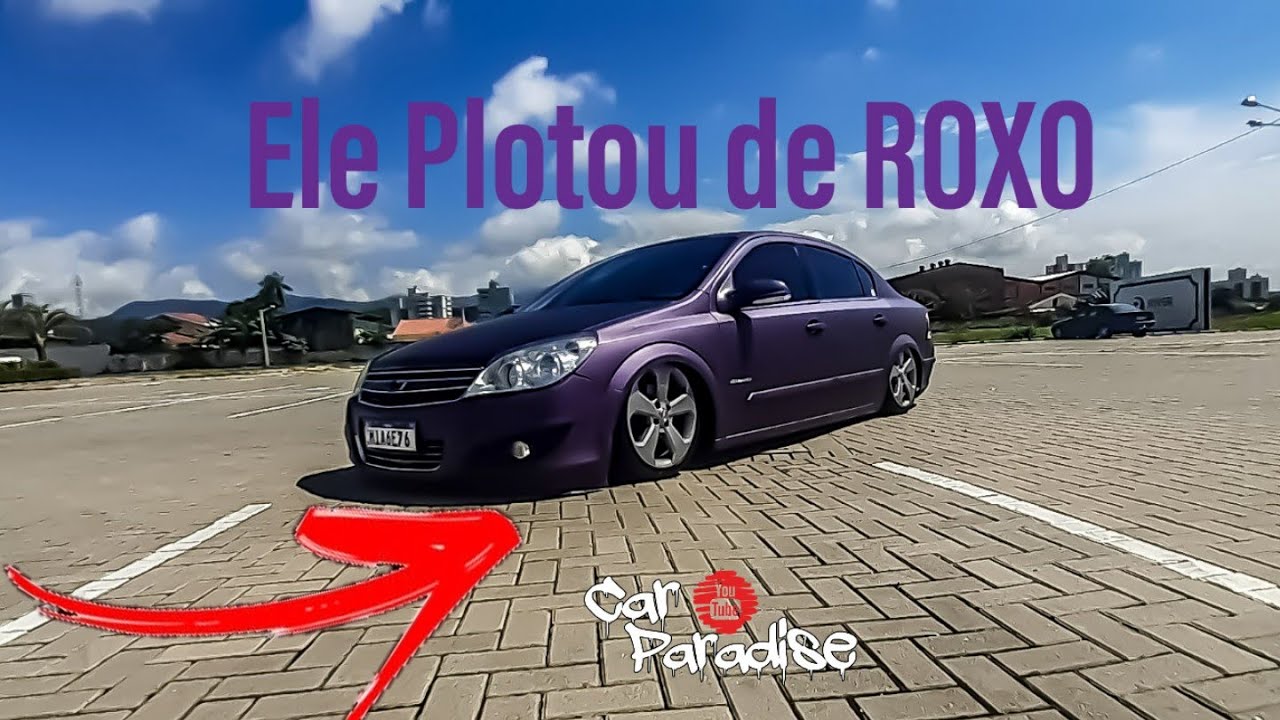 Vectra Roxo Vectra Rebaixado Plotado de ROXO ALLTAKADESIVOS - YouTube