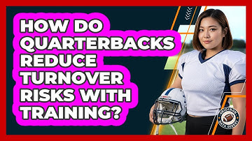 How Do Quarterbacks Reduce Turnover Risks With Training? - Gridiron Data Digest