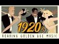 1920s Roaring Golden Age Music | Vintage Amazing Dusty Playlist