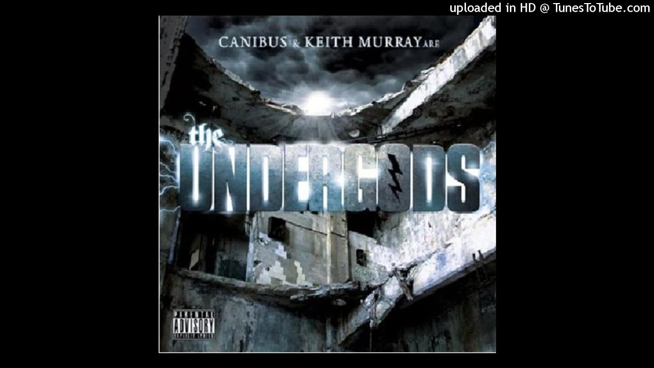Ver The Undergods (Canibus & Keith Murray) - 129 no YouTube Ver The Undergods (Canibus & Keith Murray) - 129 no YouTube