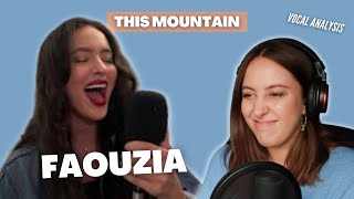 FAOUZIA This Mountian (Acoustic) | Vocal Coach Reacts | Jennifer Glatzhofer