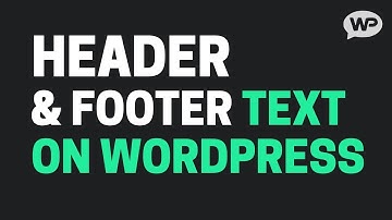 Add Header / Footer Text in WordPress with NO CODING!