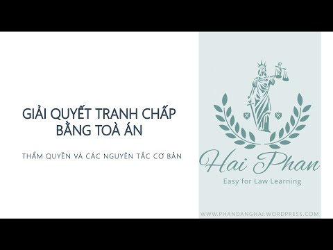 Video 4.2. Giải quyết tranh chấp bằng Toà án - Thẩm quyền và... - YouTube