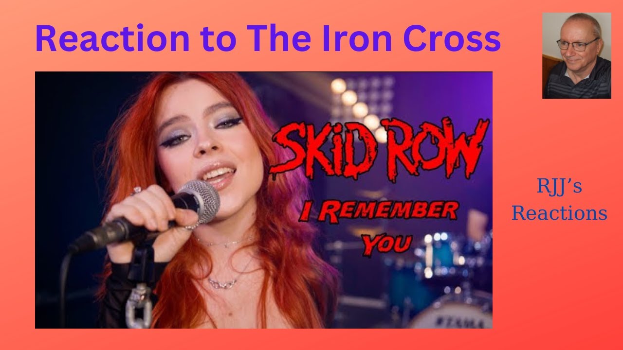 Reaction to The Iron Cross Band I Remember You (Skid Row cover) YouTube