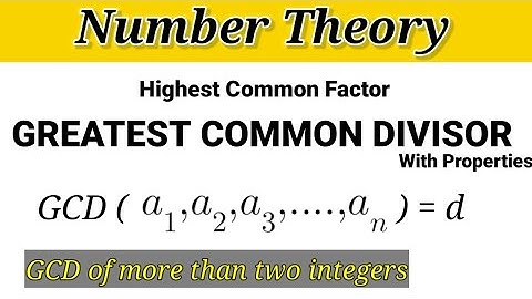Greatest Common Divisor of more than two integers