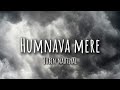 Humnava Mere Lyrics Jubin Nautiyal