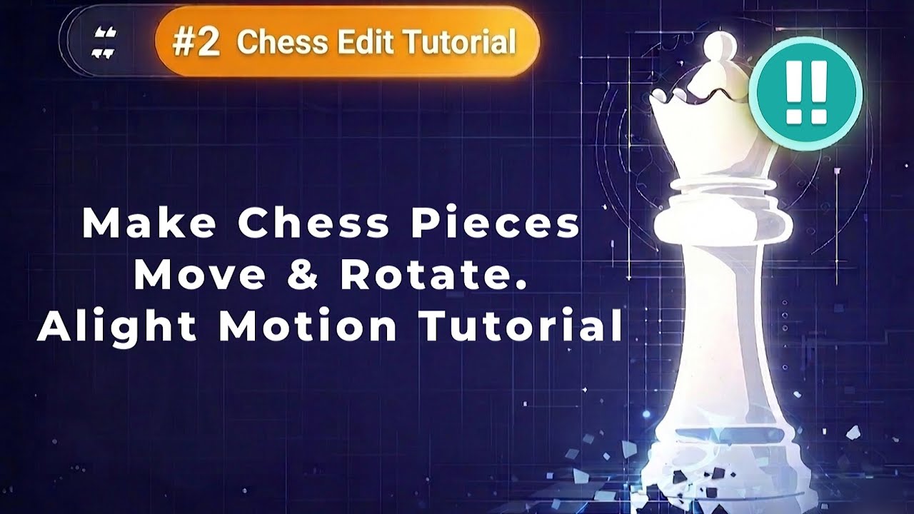 Move Rotate How to Move and Rotate Pieces in Alight Motion (ib - @ZaveeCHESS ...