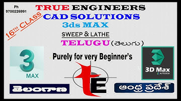 16th Sweep lathe part how to learn 3ds max in telugu   3ds Max tutorial in telugu True Engineers Cad