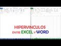 Hipervinculos entre Excel y Word