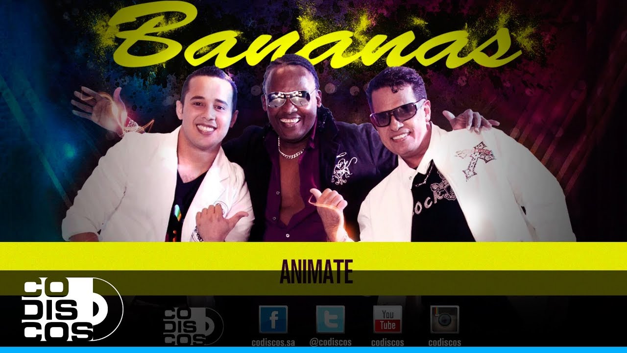 Watch Anímate, Grupo Bananas - Audio on YouTube Watch Anímate, Grupo Bananas - Audio on YouTube