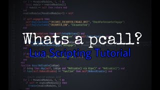 Celebrity How do Pcall's work? Lua Scripting - Tutorial Wealth
