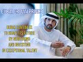 Sheikh Hamdan: Dubai continues to shape its future by nurturing and investing in exceptional talent.