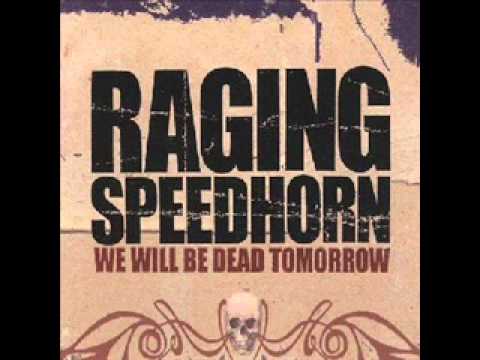 RAGING SPEEDHORN - HEARTBREAKER