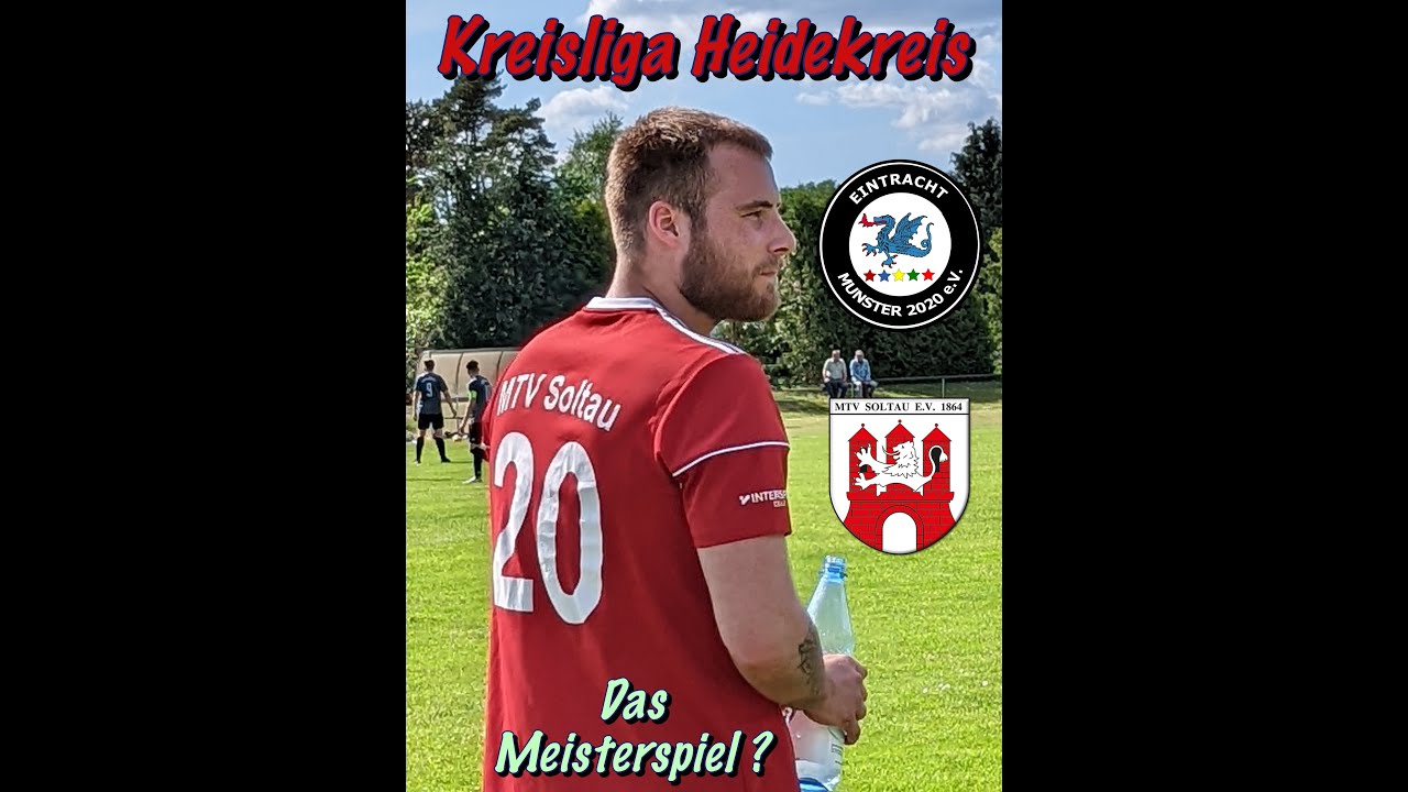 DAs Meisterspiel ? Eintracht Munster : MTV Soltau 2 Kreisliga Heidekreis